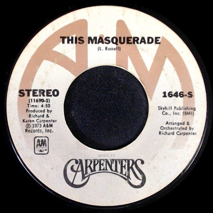 Carpenters - This Masquerade / Please Mr. Postman side A