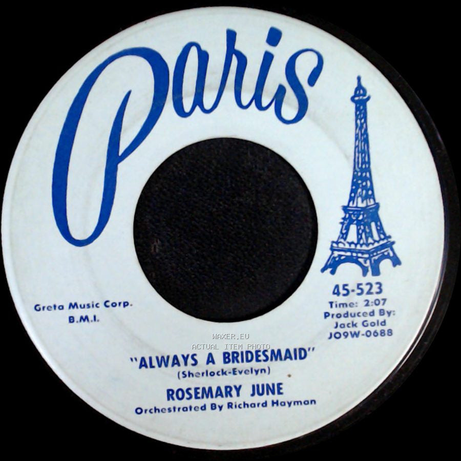 Rosemary June - I'll Be With You In Apple Blossom Time / Always A Bridesmaid side B