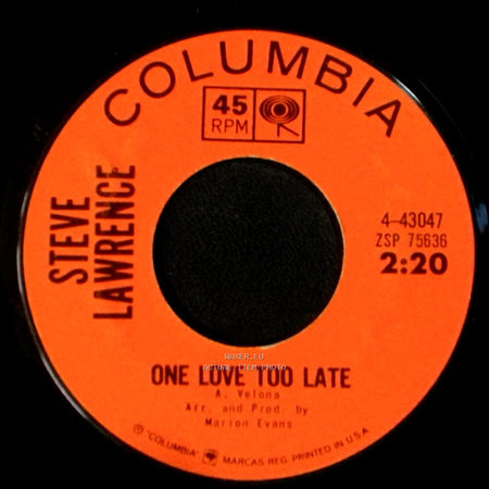 Steve Lawrence - Everybody Knows / One Love Too Late side B