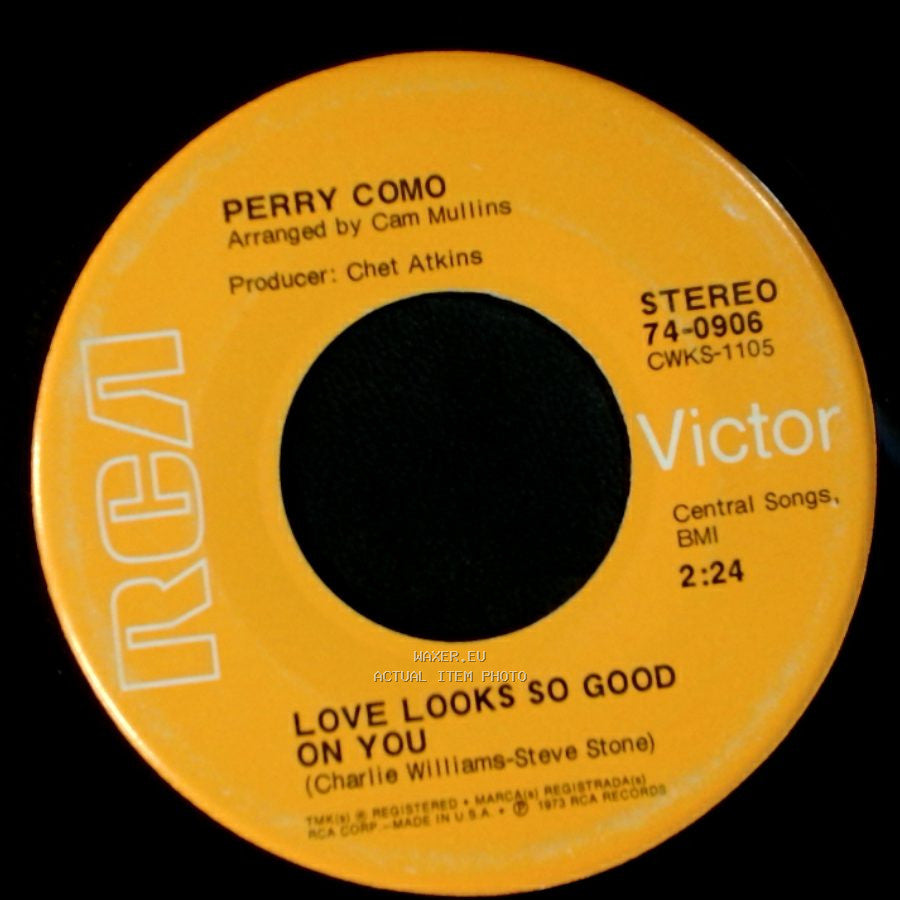 Perry Como - Love Looks So Good On You / And I Love Her So side A