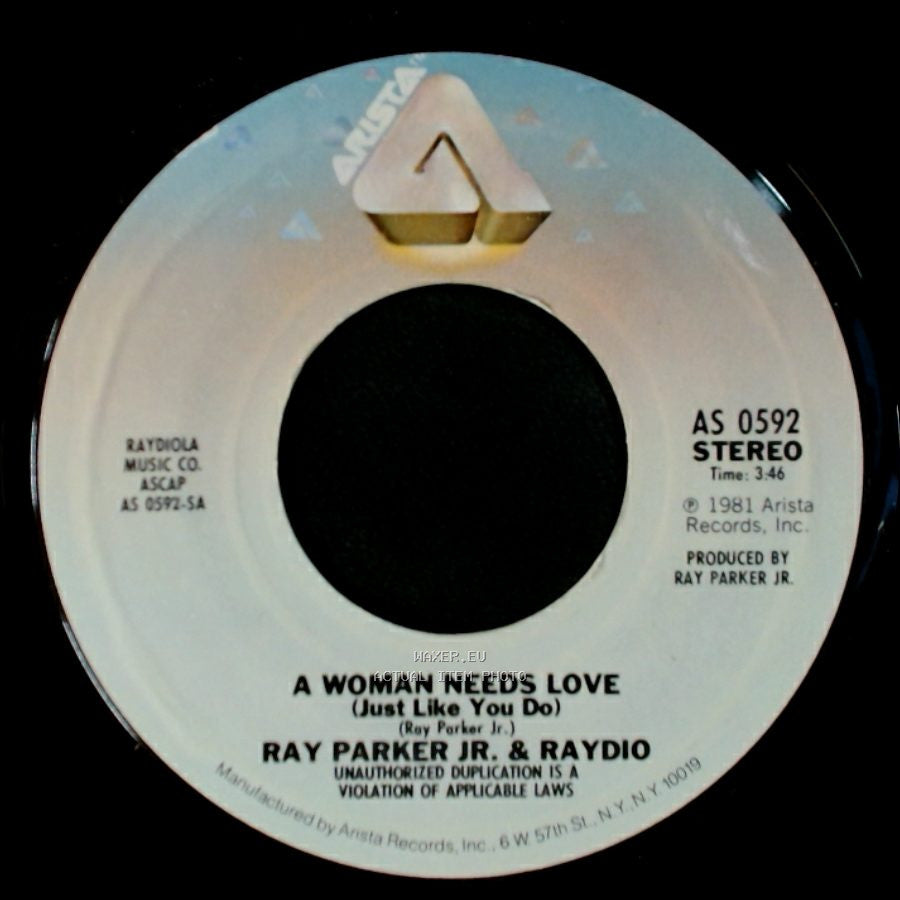 Ray Parker Jr. & Raydio - A Woman Needs Love (Just Like You Do) / So Into You side A