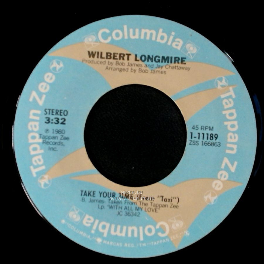 Wilbert Longmire - Take Your Time (From “Taxi”) / Music Speaks Louder Than Words side A