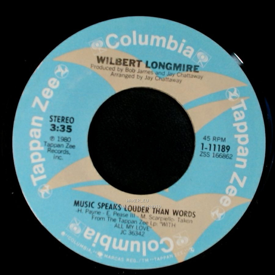 Wilbert Longmire - Take Your Time (From “Taxi”) / Music Speaks Louder Than Words side B