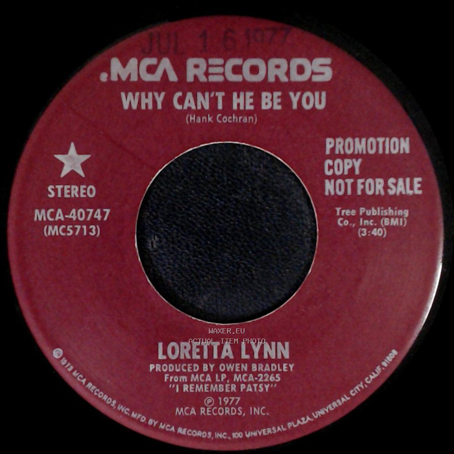 Loretta Lynn - Why Can't He Be You / Why Can't He Be You side A