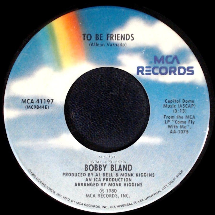 Bobby Bland - To Be Friends / Soon As The Weather Breaks side A