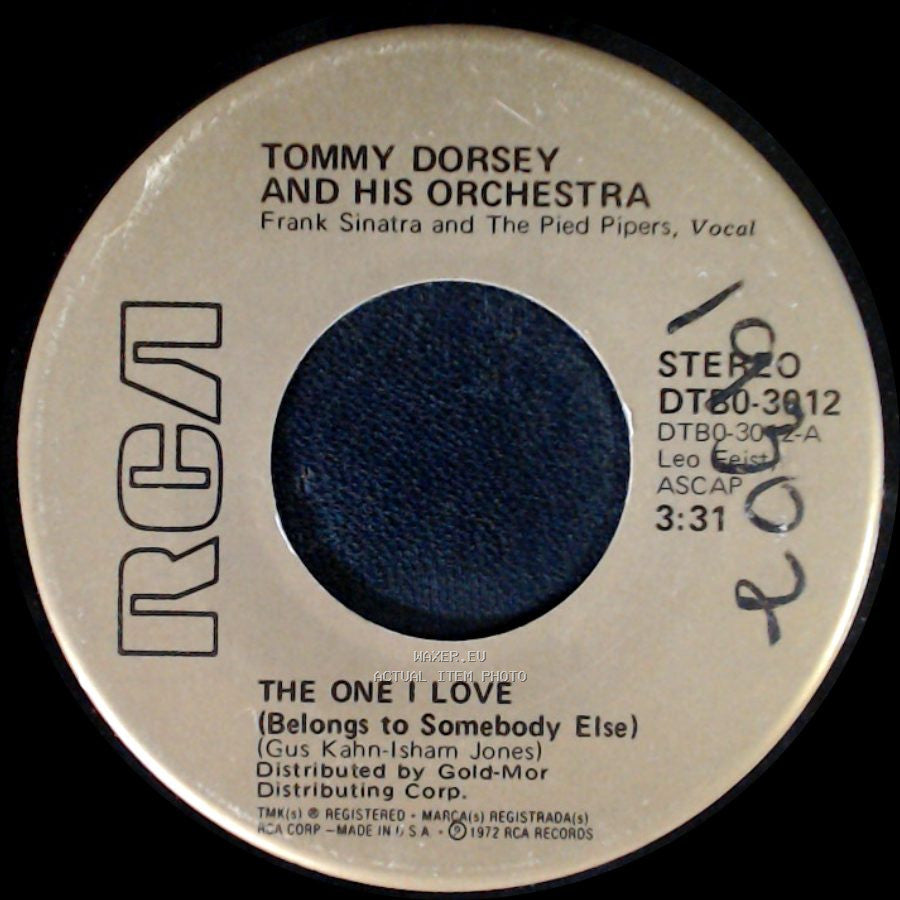 Tommy Dorsey And His Orchestra - The One I Love (Belongs To Somebody Else) / This Love Of Mine side A