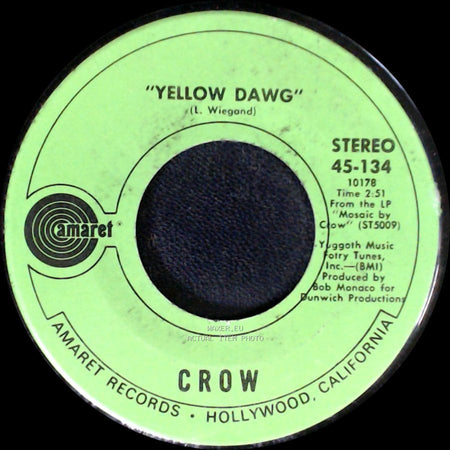 Crow - Something In Your Blood / Yellow Dawg side B