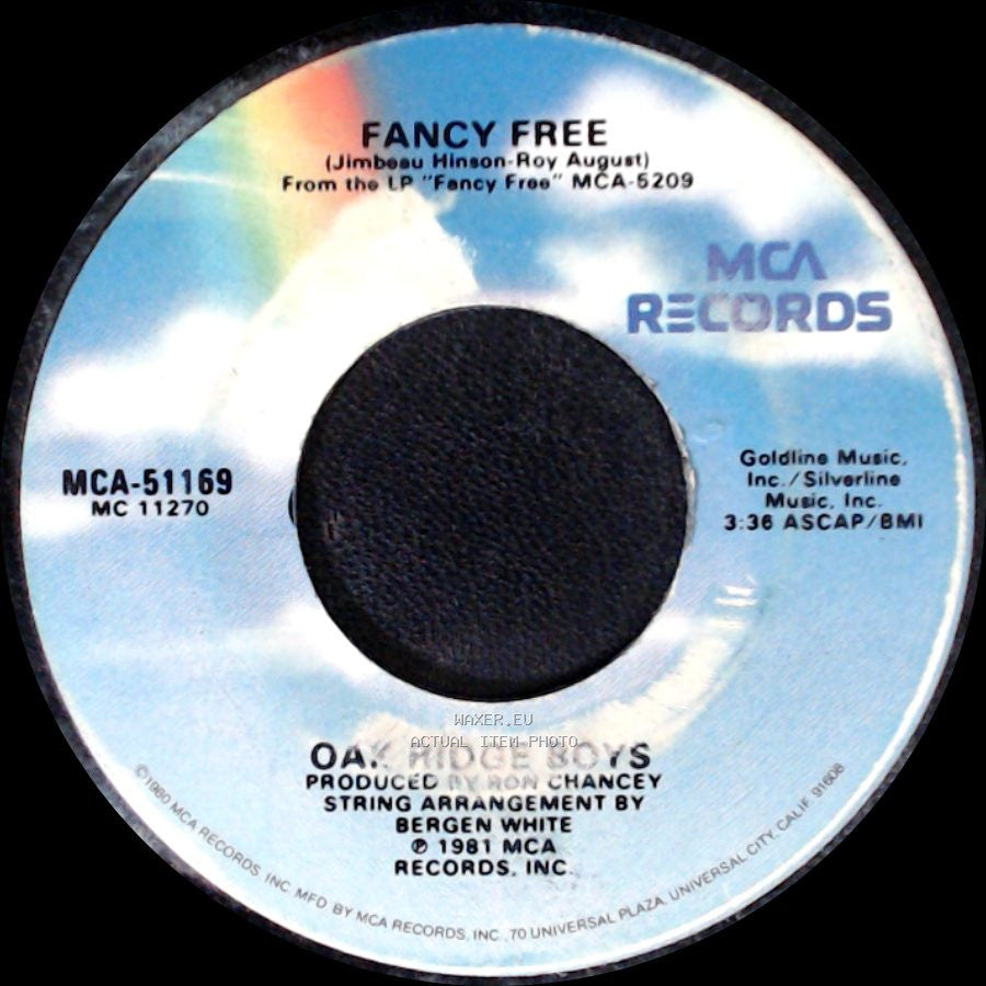 Oak Ridge Boys - Fancy Free / How Long Has It Been side A