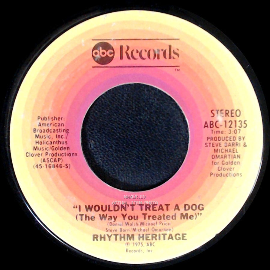 Rhythm Heritage - Theme From S.W.A.T. / I Wouldn't Treat A Dog (The Way You Treated Me) side B