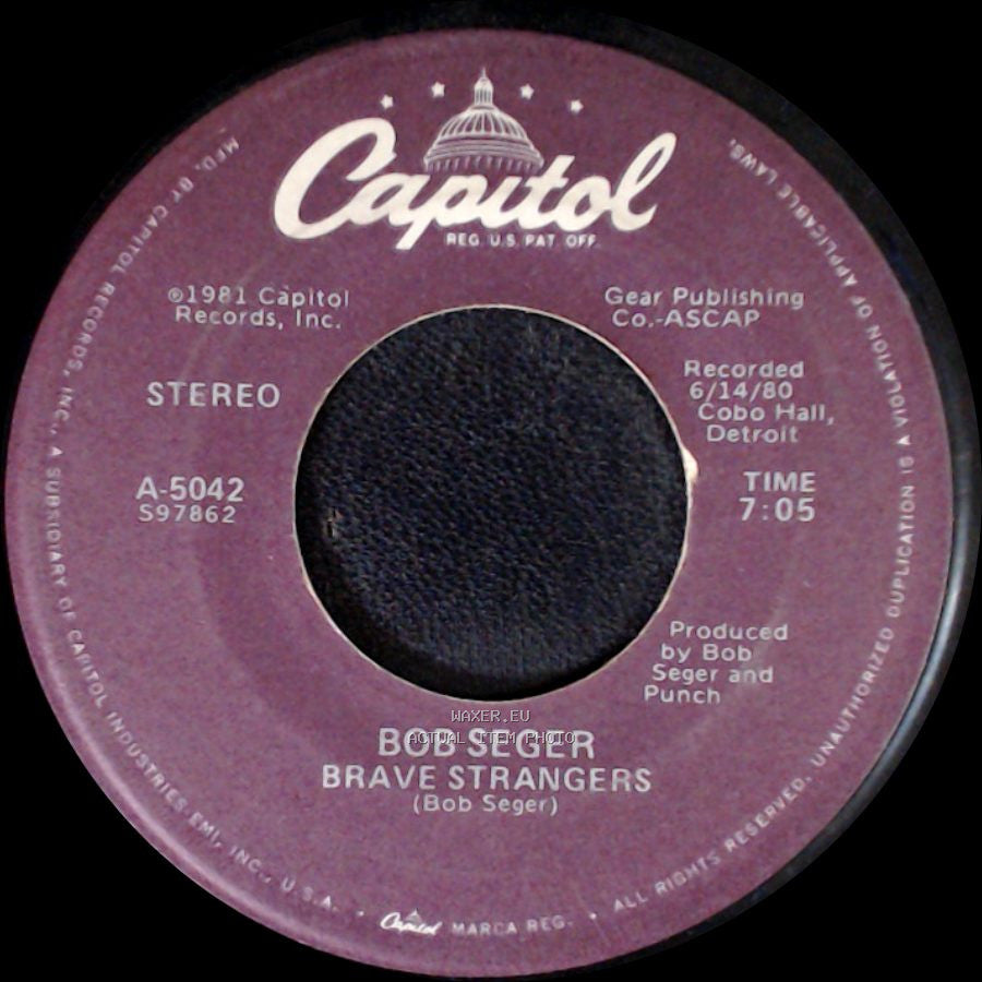 Bob Seger - Brave Strangers / Tryin' To Live My Life Without You side A