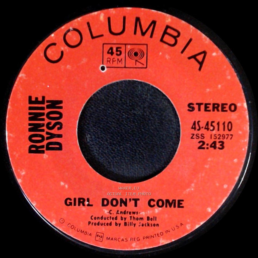 Ronnie Dyson - Girl Don't Come / Why Can't I Touch You? side A