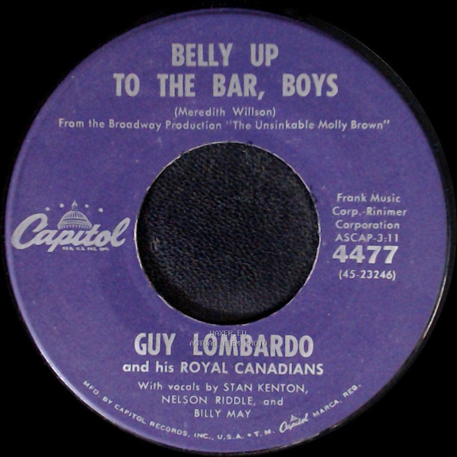 Guy Lombardo And His Royal Canadians - Belly Up To The Bar, Boys / After You've Gone side A