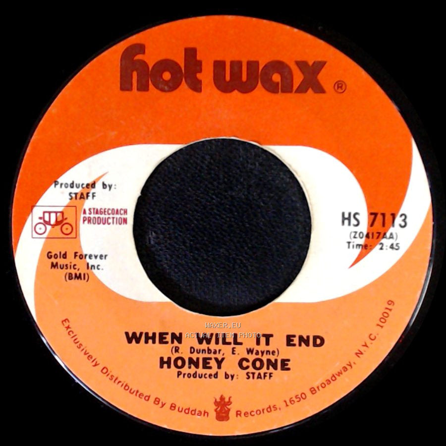 Honey Cone - When Will It End / The Day I Found Myself side A