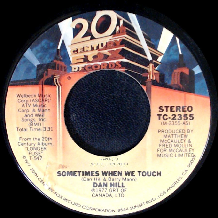 Dan Hill - Sometimes When We Touch / Still Not Used To side A
