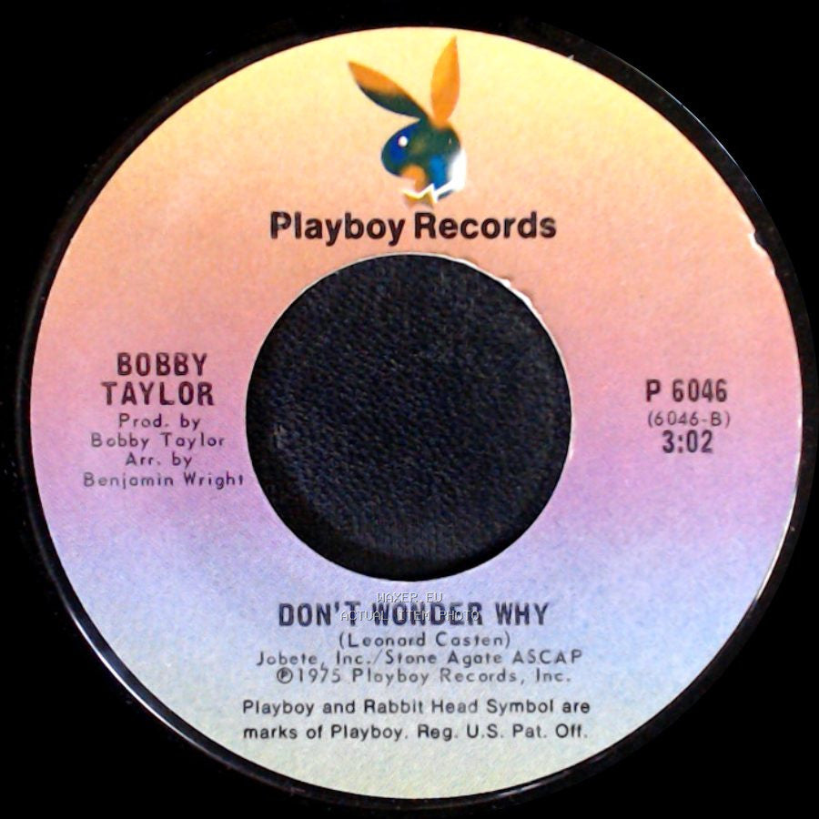 Bobby Taylor - Why Play Games / Don't Wonder Why side B