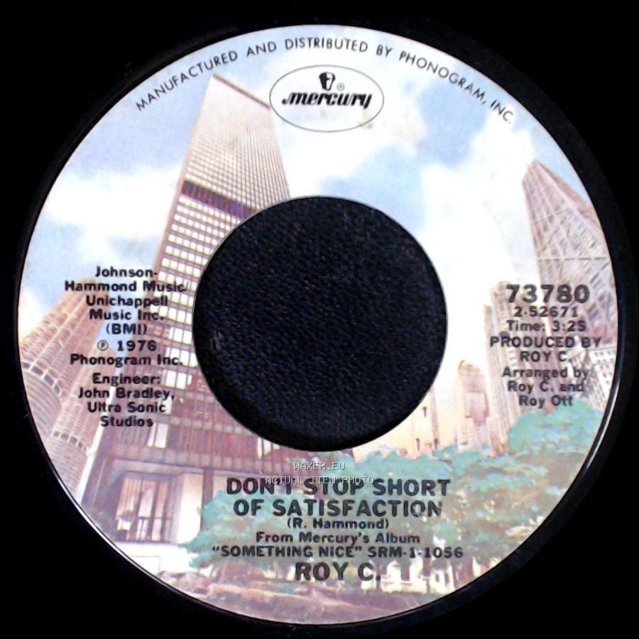 Roy C. - Every Woman Has A Right / Don't Stop Short Of Satisfaction side B