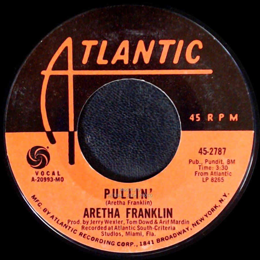 Aretha Franklin - Pullin’ / You're All I Need To Get By side A