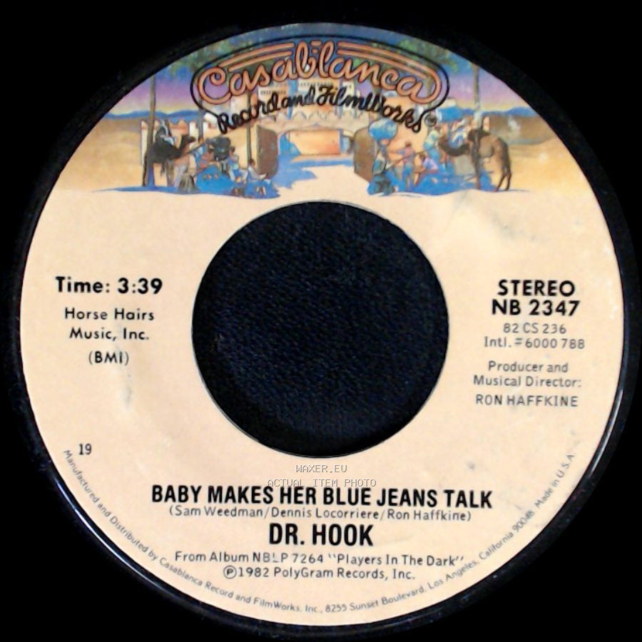 Dr. Hook - Baby Makes Her Blue Jeans Talk / The Turn On side A
