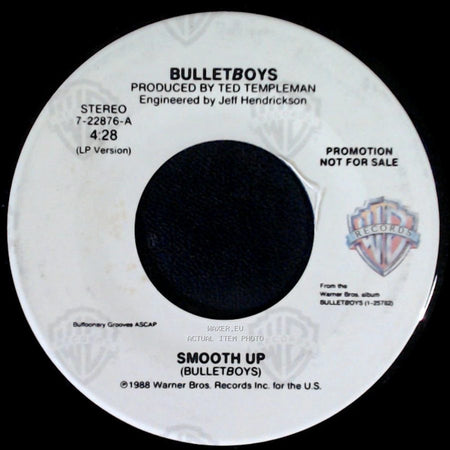 Bulletboys - Smooth Up / Smooth Up side A