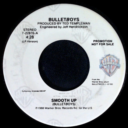 Bulletboys - Smooth Up / Smooth Up side B