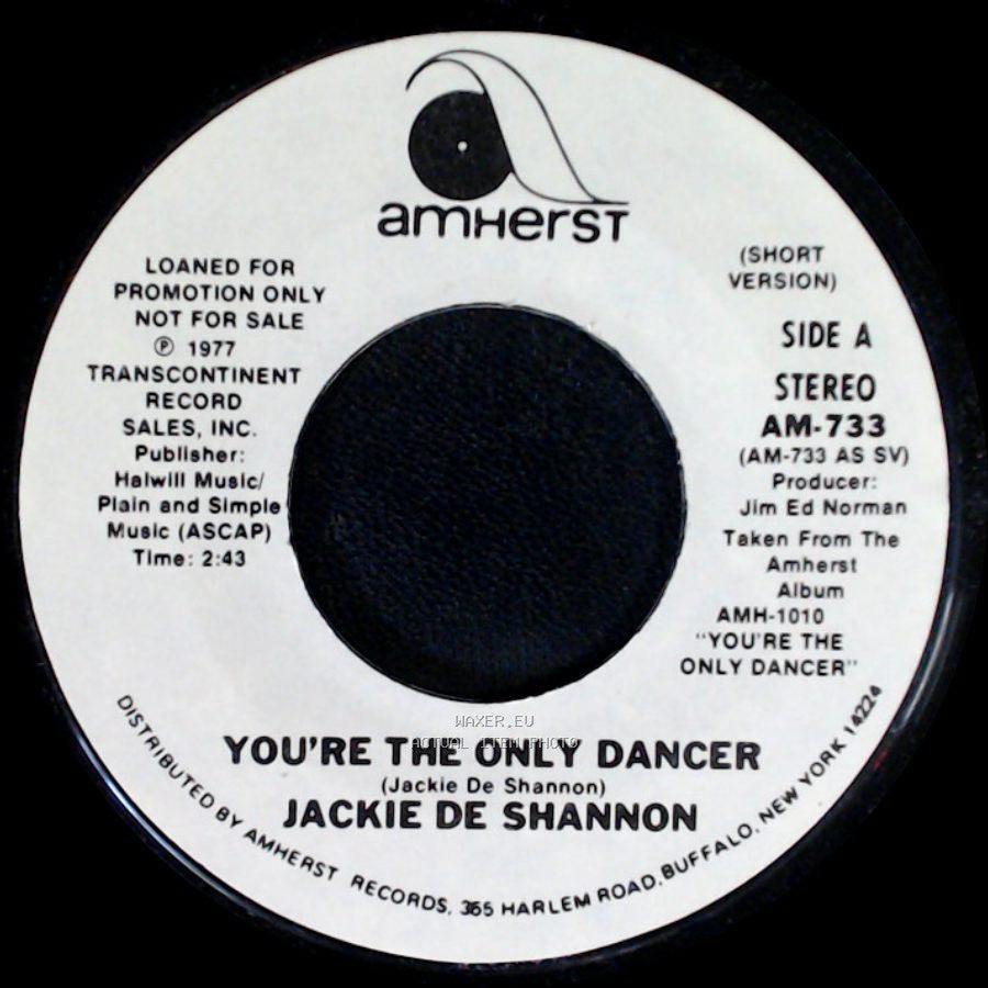 Jackie De Shannon - You're The Only Dancer / You're The Only Dancer side A
