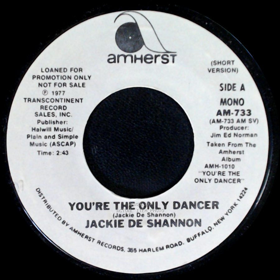 Jackie De Shannon - You're The Only Dancer / You're The Only Dancer side B