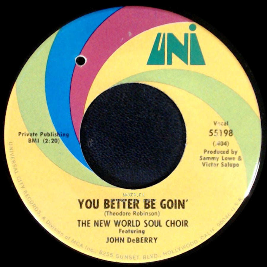 The New World Soul Choir Featuring John Deberry / The New World Soul Choir Featuring Sheila Robinson / John Deberry - You Better Be Goin’ / Keep A Talkin' side A