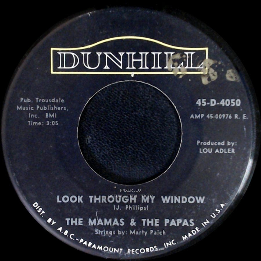 The Mamas & The Papas - Look Through My Window / Once Was A Time I Thought side A