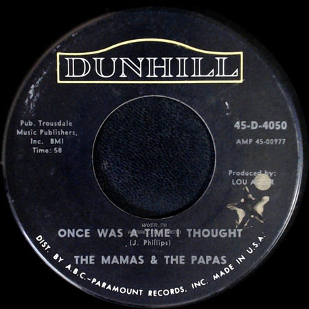 The Mamas & The Papas - Look Through My Window / Once Was A Time I Thought side B