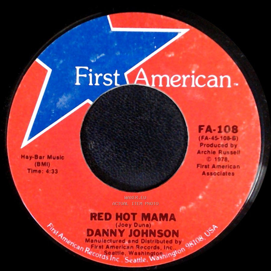 Danny Johnson - Red Hot Mama / Future Past side A