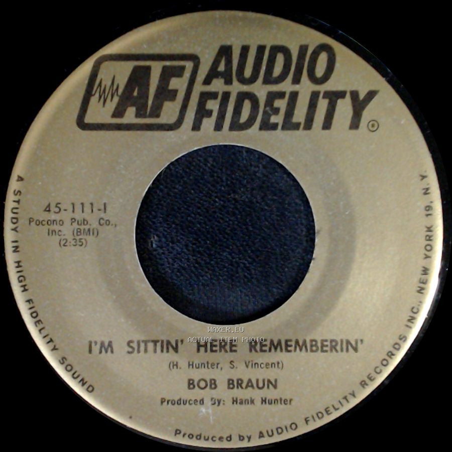 Bob Braun - I'm Sittin' Here Rememberin' / Shadows side A