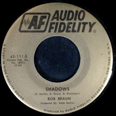 Bob Braun - I'm Sittin' Here Rememberin' / Shadows side B
