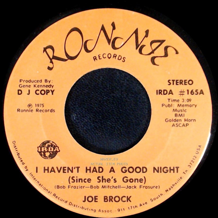 Joe Brock - I Haven't Had A Good Night (Since She's Gone) / I Haven't Had A Good Night (Since She's Gone) side A