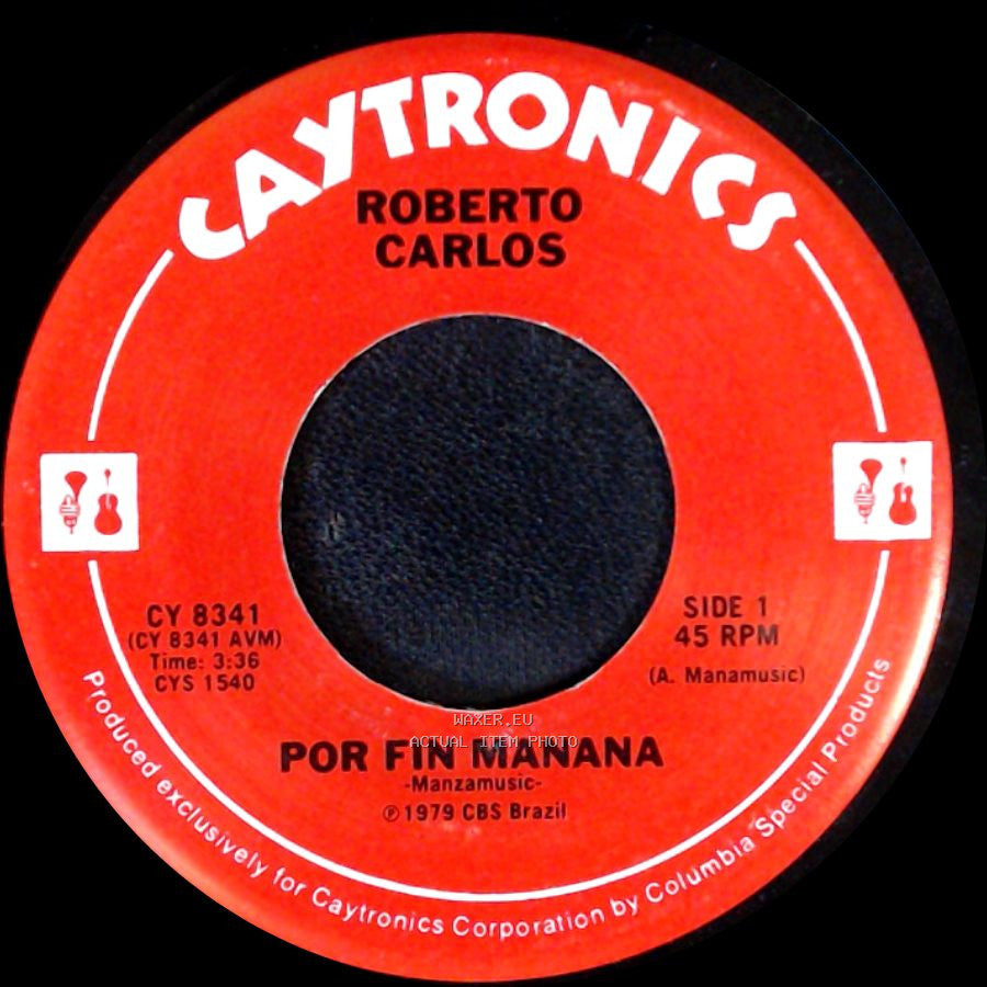 Roberto Carlos - Por Fin Mañana / Viviendo Por Vivir (Viendo Por Viver) side A