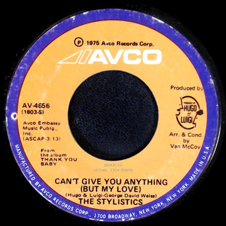 The Stylistics - Can't Give You Anything (But My Love) / I'd Rather Be Hurt By You (Than Be Loved By Somebody Else) side A