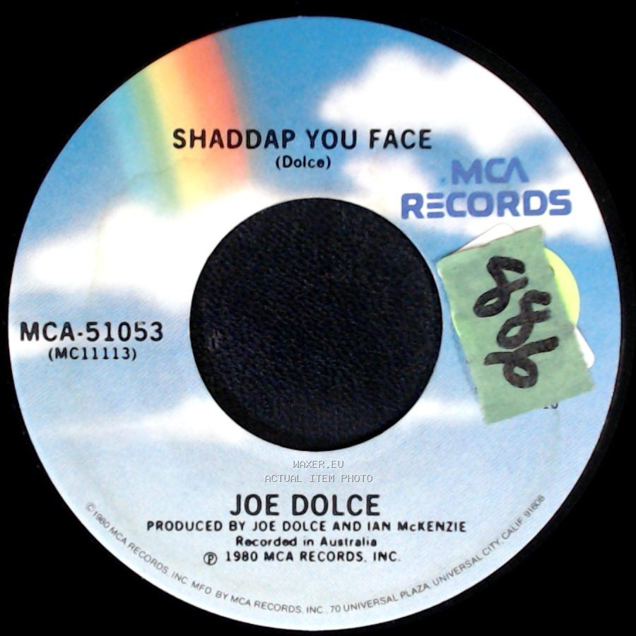 Joe Dolce - Shaddap You Face / Ain't In No Hurry side A