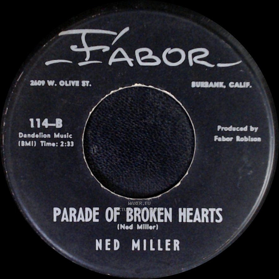 Ned Miller - Parade Of Broken Hearts / From A Jack To A King side A