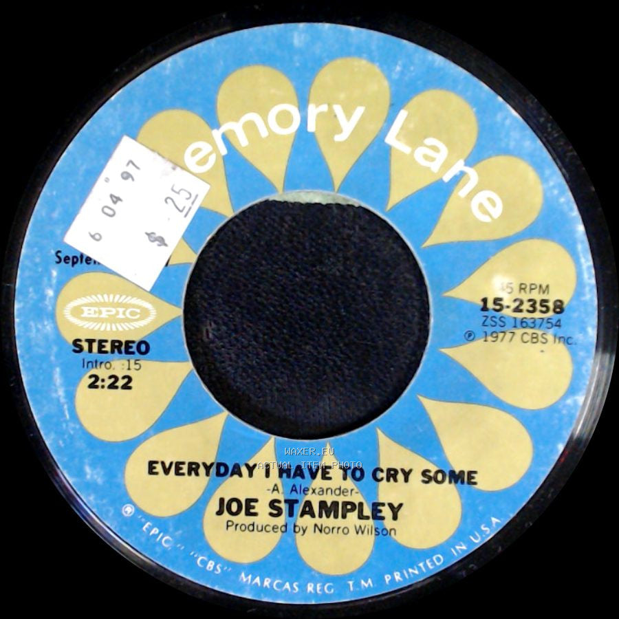 Joe Stampley - Everyday I Have To Cry Some / Red Wine And Blue Memories side A