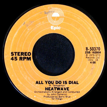 Heatwave - All You Do Is Dial / Boogie Nights side A