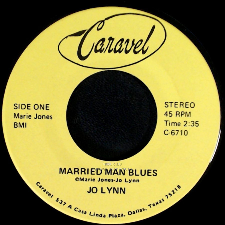 Jo Lynn - Married Man Blues / Single Mans Dream side A