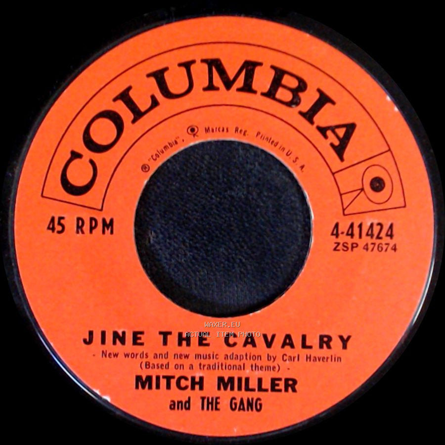 Mitch Miller And The Gang - Jine The Cavalry / Hey, Betty Martin side A
