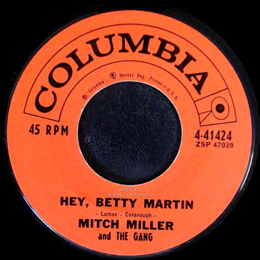 Mitch Miller And The Gang - Jine The Cavalry / Hey, Betty Martin side B