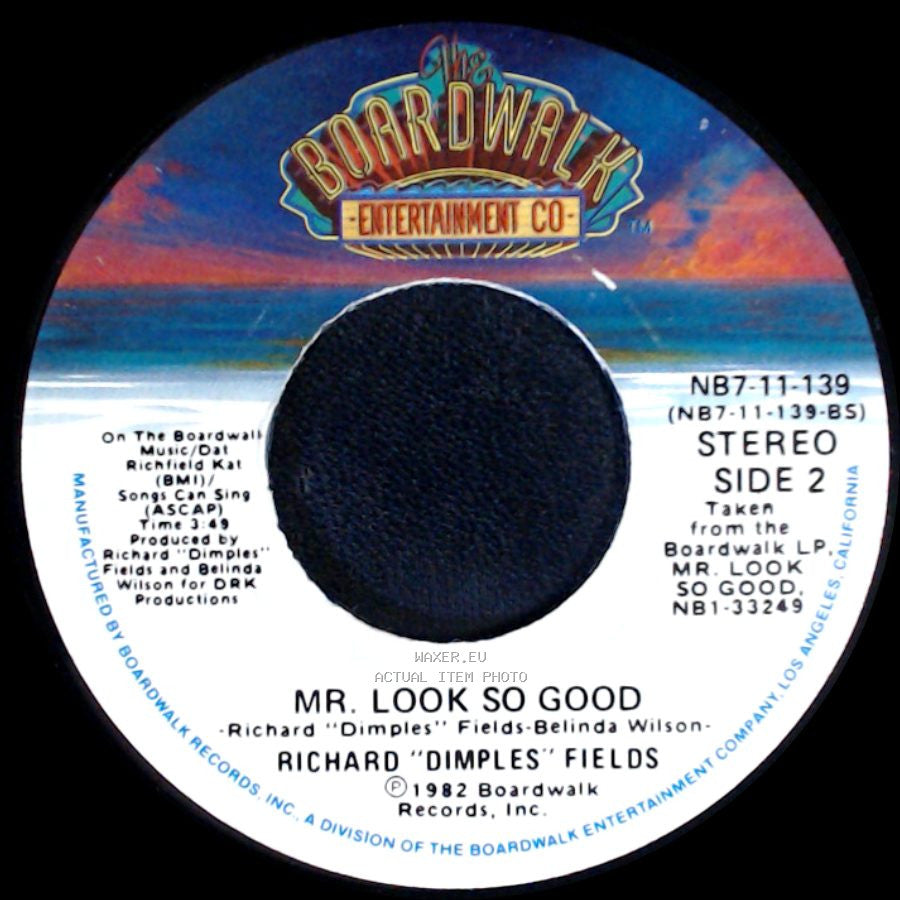 Richard "Dimples" Fields - If It Ain't One Thing...It's Another / Mr. Look So Good side B