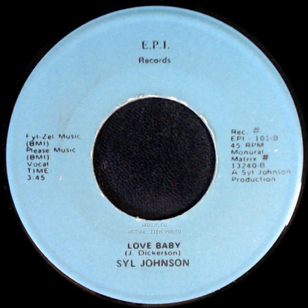 Syl Johnson - Love Baby / Goodie Goodie Good Time side A