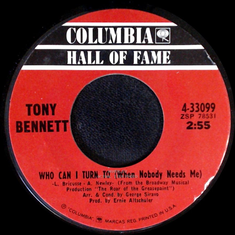 Tony Bennett - Who Can I Turn To (When Nobody Needs Me) / The Shadow Of Your Smile side A