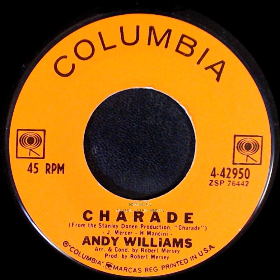 Andy Williams - Charade / A Fool Never Learns side A