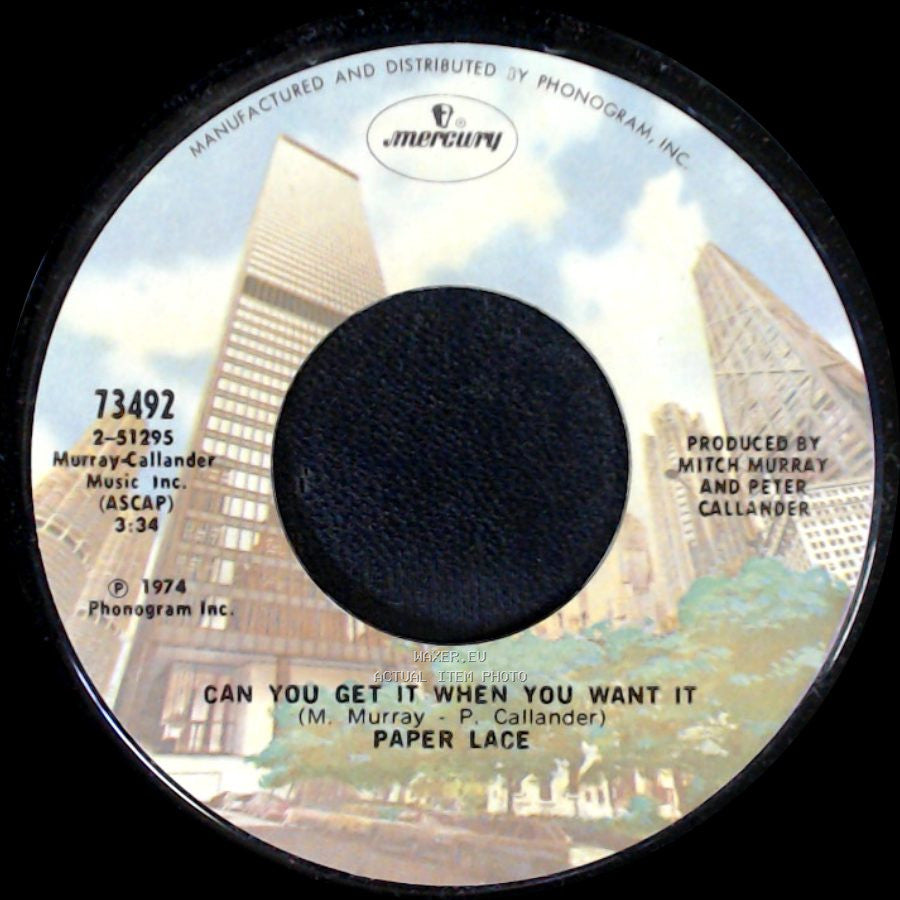 Paper Lace - Can You Get It When You Want It / The Night Chicago Died side A