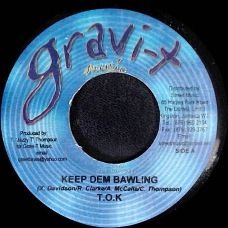 T.O.K - Keep Dem Bawling / Big Band Version side A