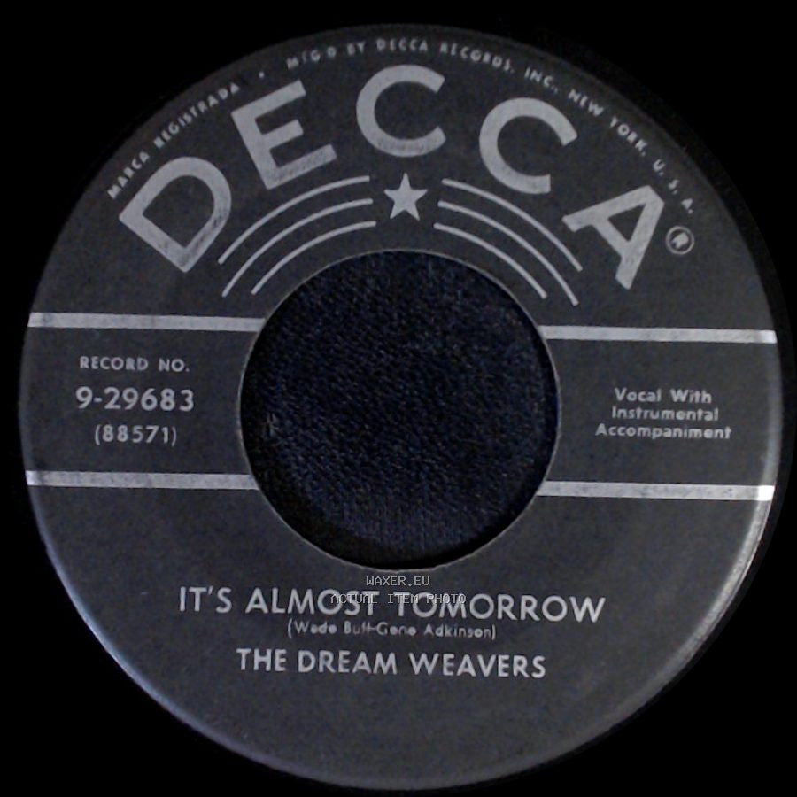 The Dream Weavers - It's Almost Tomorrow / You've Got Me Wondering side A