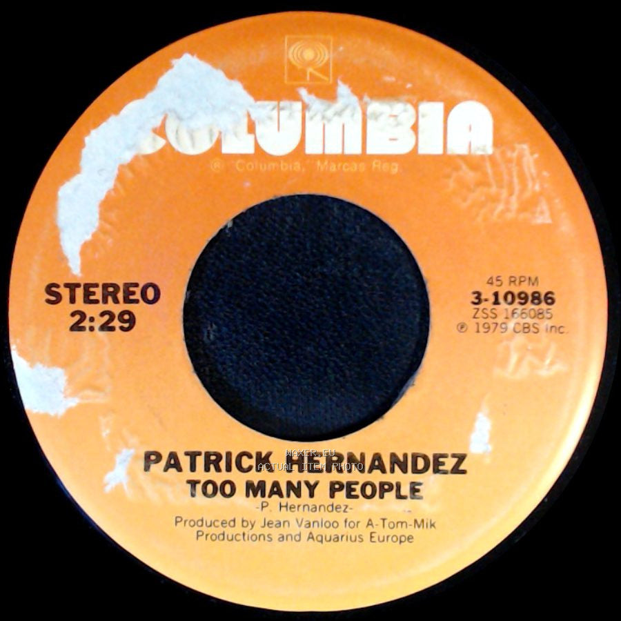 Patrick Hernandez - Too Many People / Born To Be Alive side A